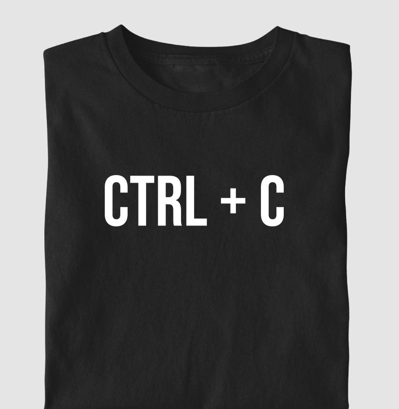 "CTRL + C" T.I