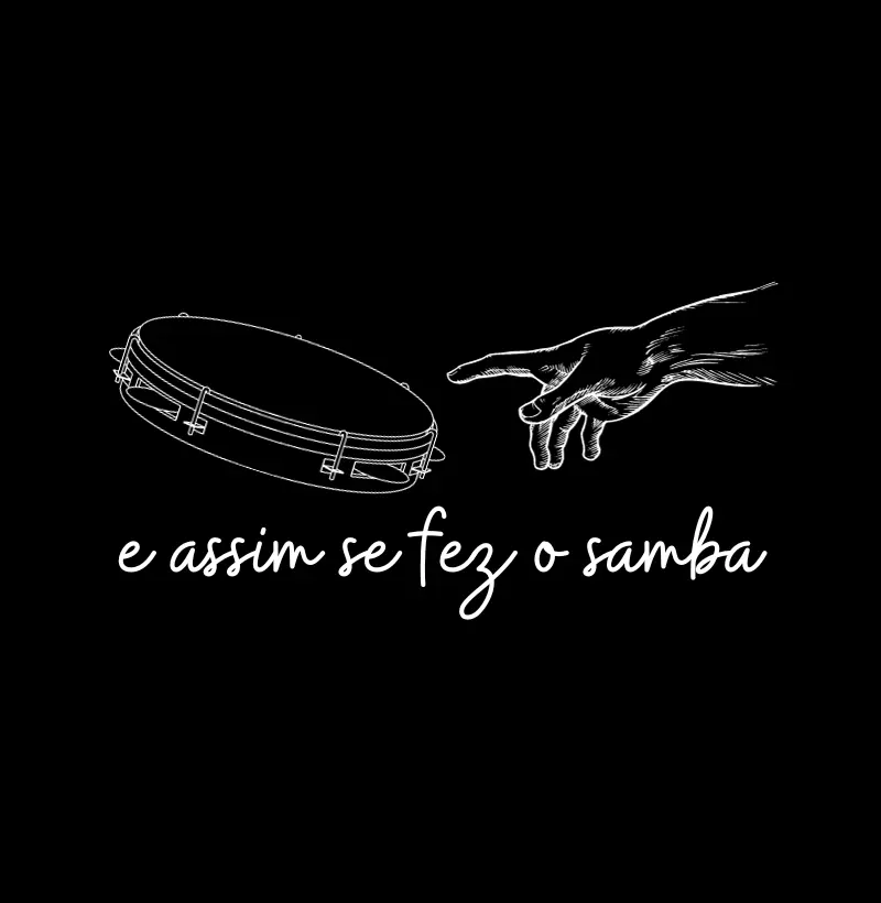 Assim Se Fez o Samba