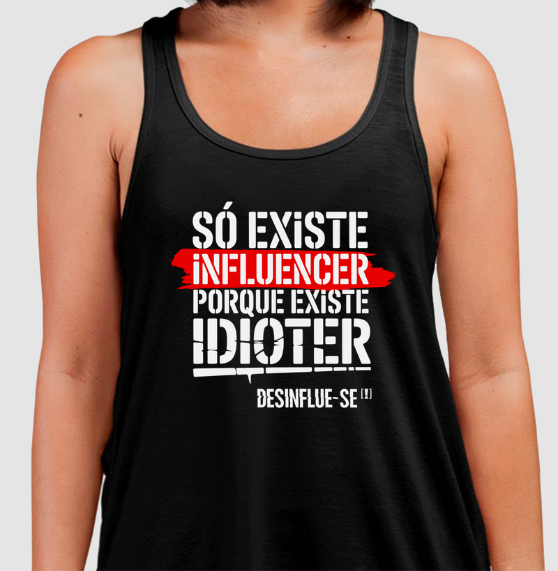 INFLUENCER / IDIOTER
