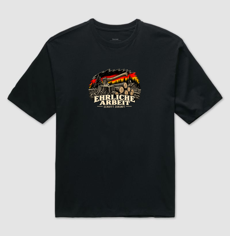Ehrliche Arbeit schafft Zukunft - Camiseta Oversized