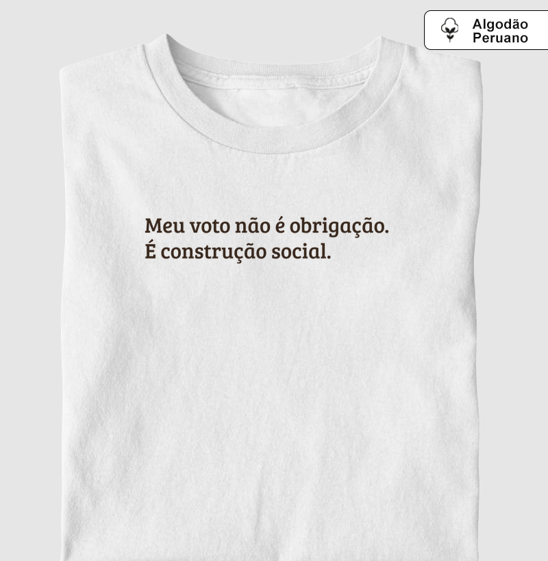 Meu voto não é obrigação...