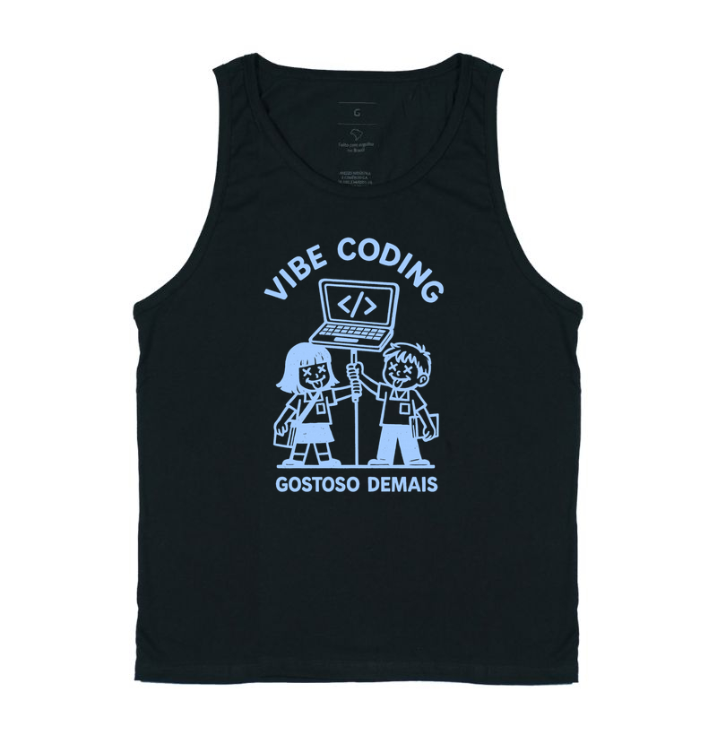 Vibe Coding, Gostoso Demais