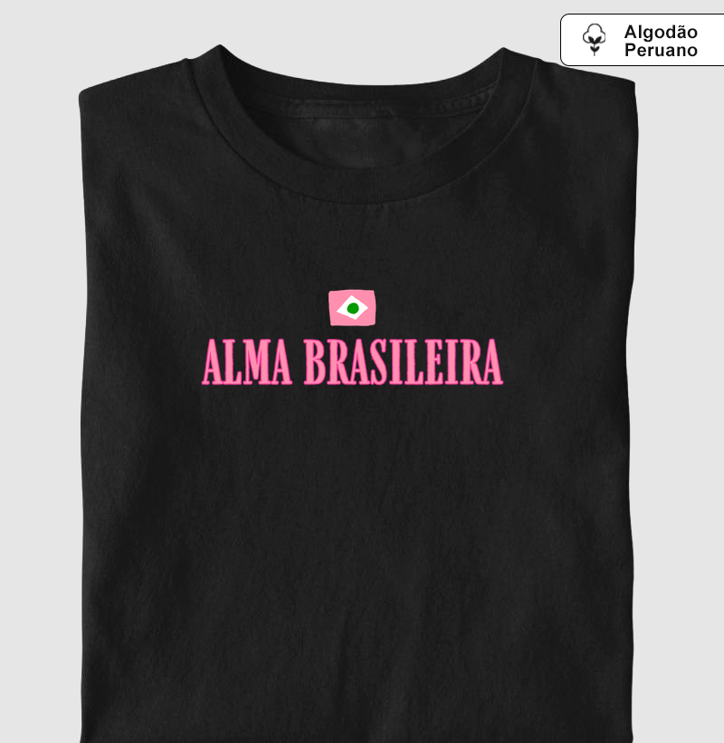 alma brasileira - Camiseta Algodão Peruano