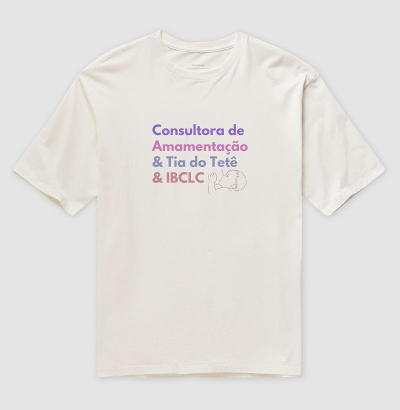 Consultora & Tia do Tetê & IBCLC Oversized