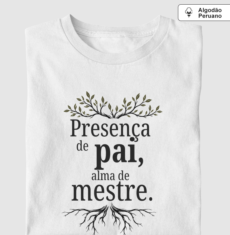 Presença de Pai, alma de mestre