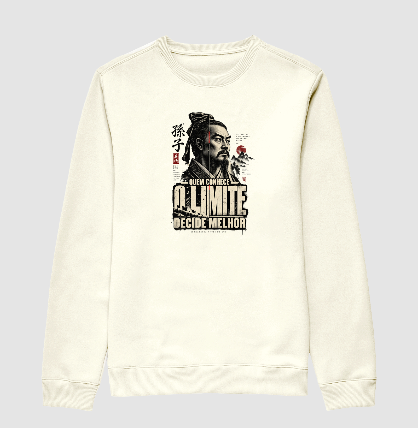 Sun Tzu - Quem Conhece o Limite Decide Melhor - Suéter Moletom