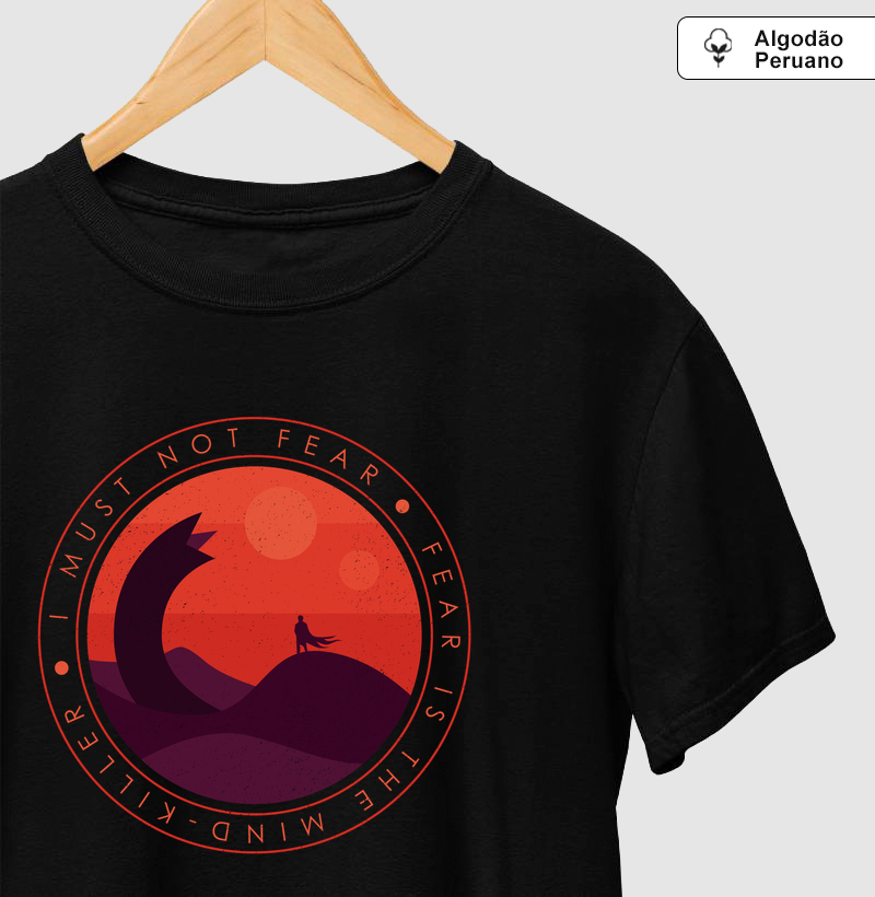 Camiseta Algodão Peruano O Medo Mata a Mente - Camiseta Algodão Peruano