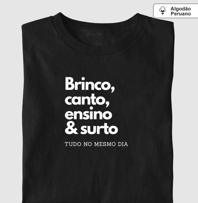 Brinco, canto, ensino & surto 