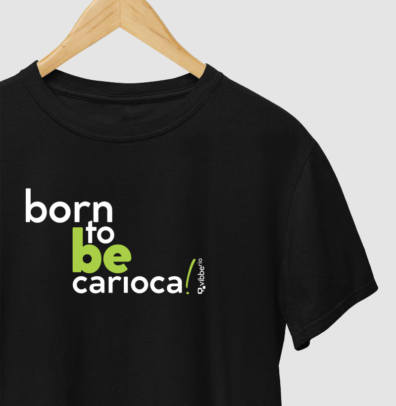 Born to be Carioca!