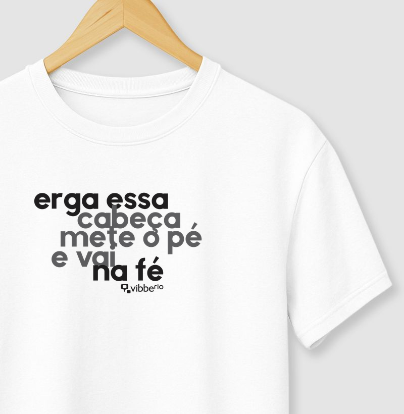 Mete o Pé e Vai na Fé.