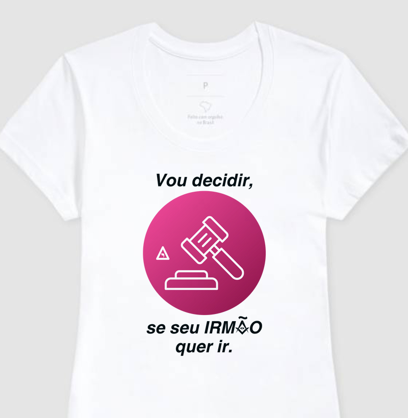 Camiseta Decisão da Cunhada - Mr. GADU