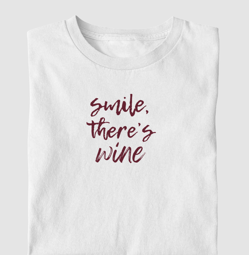 Smile, there's wine