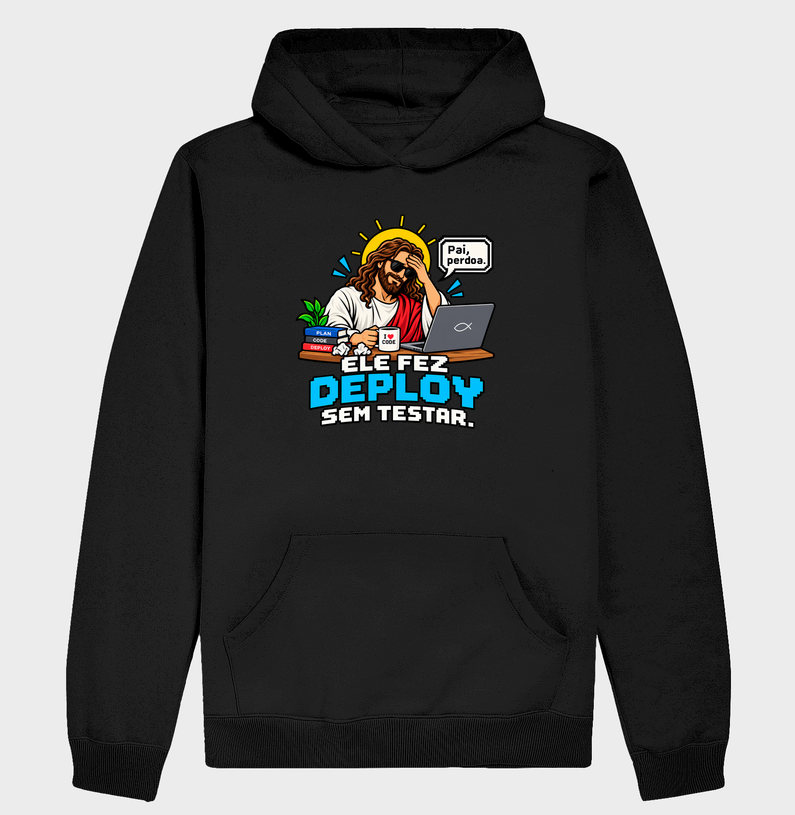 Ele Fez Deploy Sem Testar - Hoodie Moletom