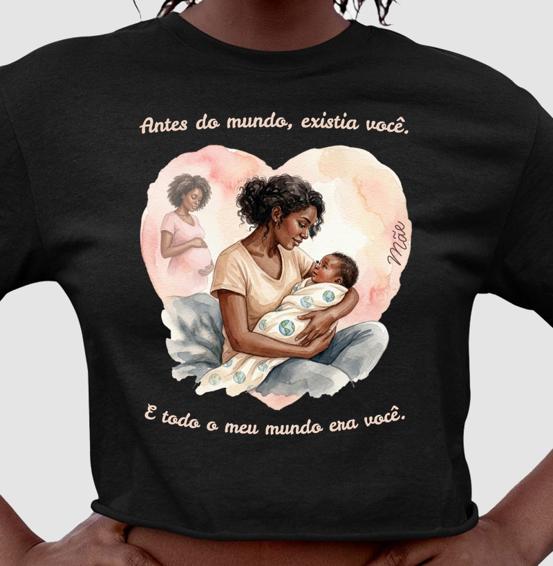 Antes do mundo, existia você.