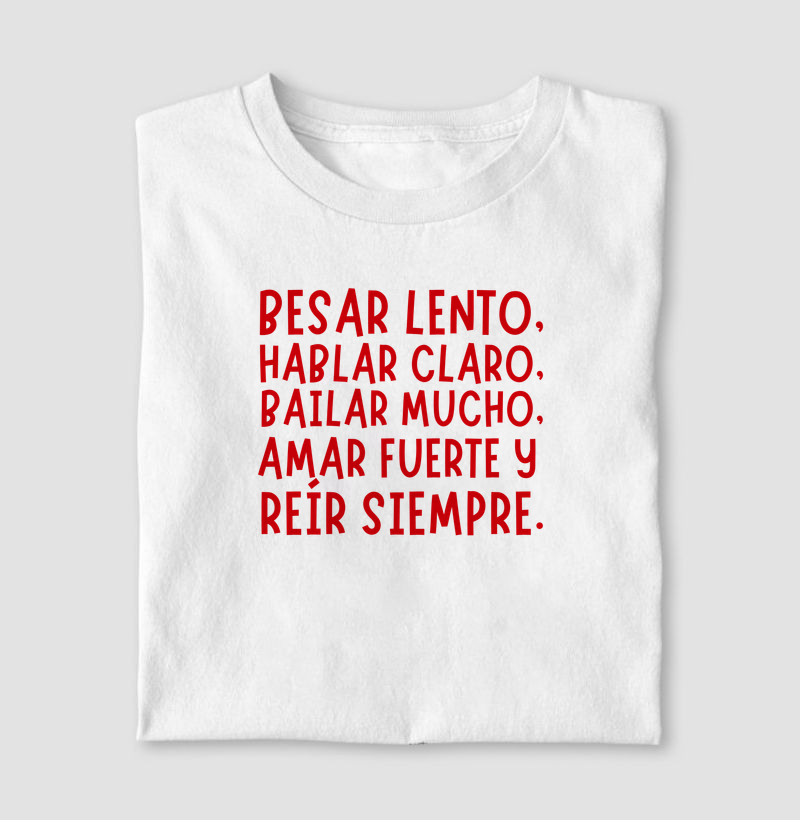 bejar lento, reír siempre