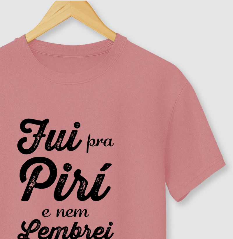 Fui pra Piri…