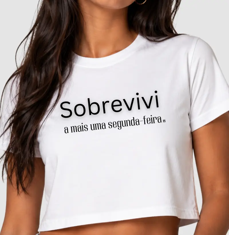 Cropped Sobrevivi a mais uma segunda-feira