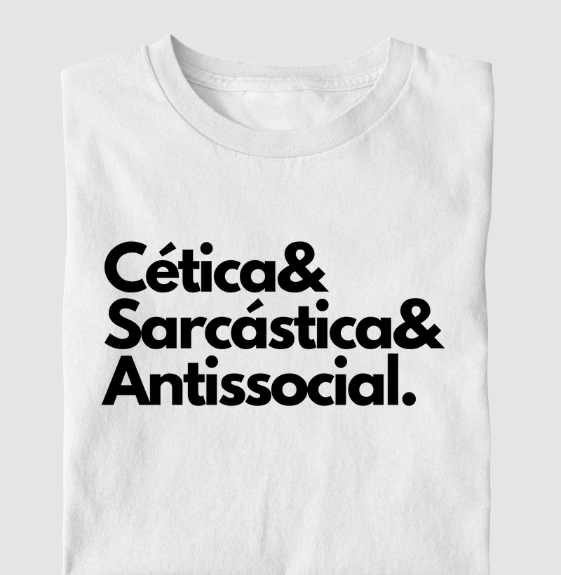 Cética&Sarcástica&Antissocial