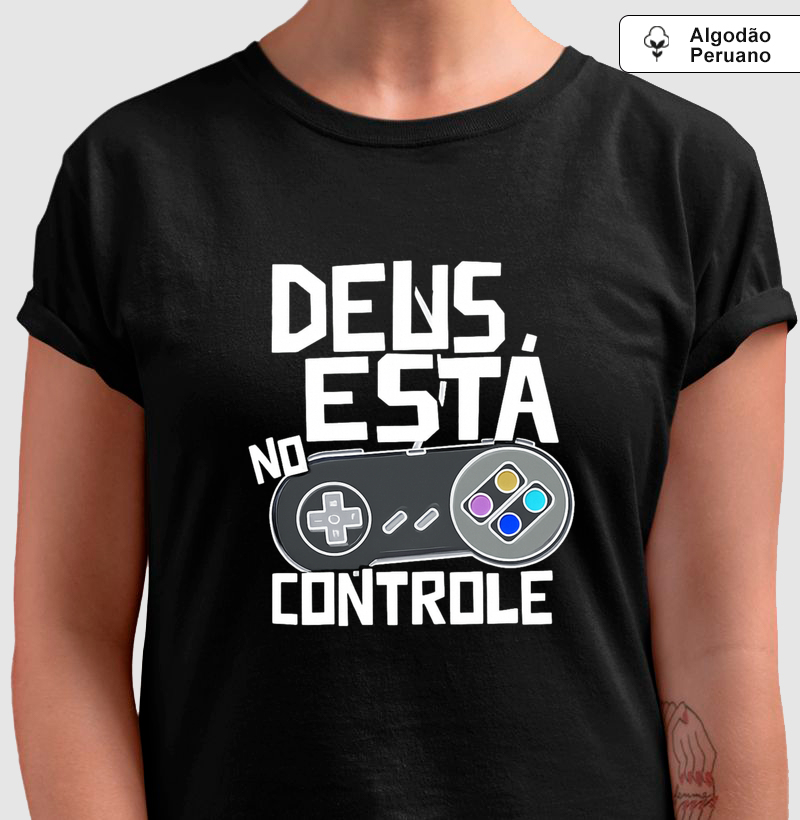Camiseta Algodão Peruano Deus Está no Controle