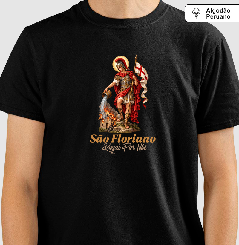 Camiseta Algodão Peruano São Floriano Rogai Por nós