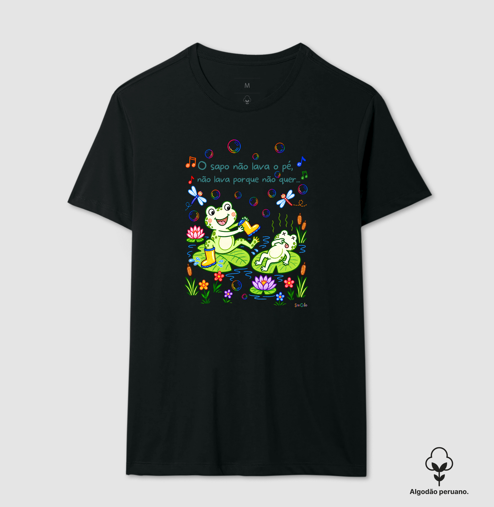 O sapo não lava o pé. 