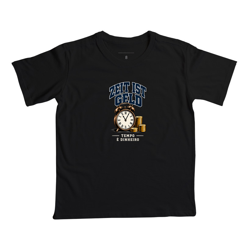 Zeit ist Geld — Tempo é Dinheiro - Camiseta Infantil