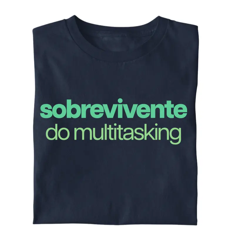 Sobrevivente do Multitasking