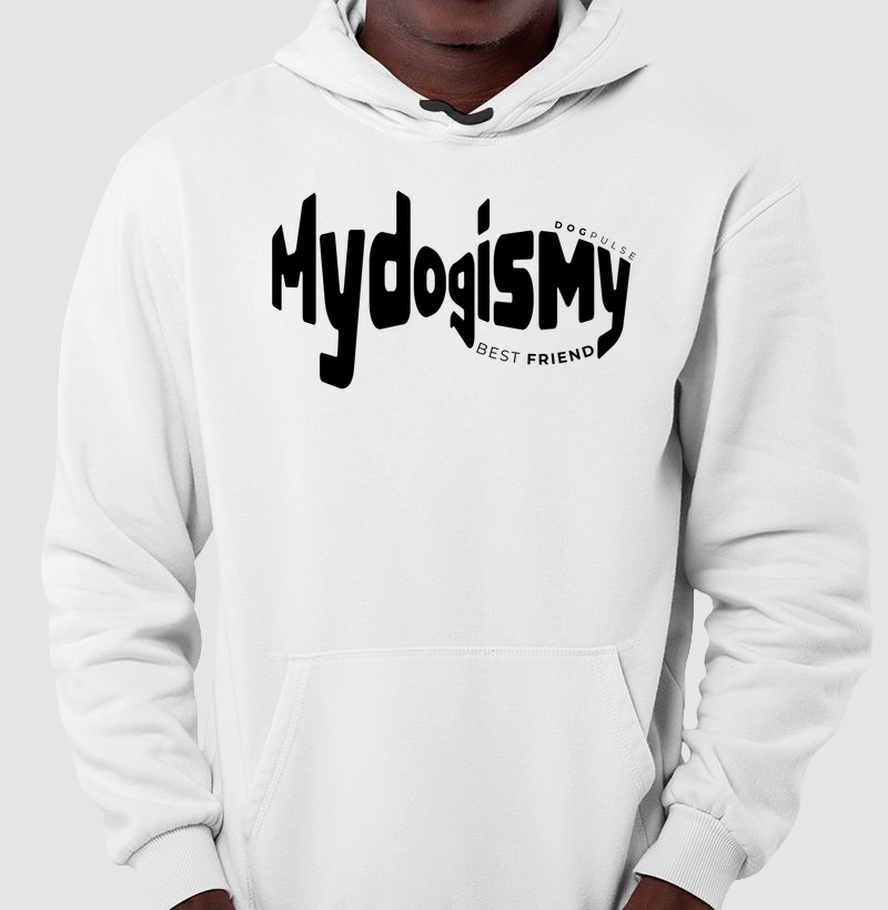 Moletom My Dog is My Best Friend Dog Pulse