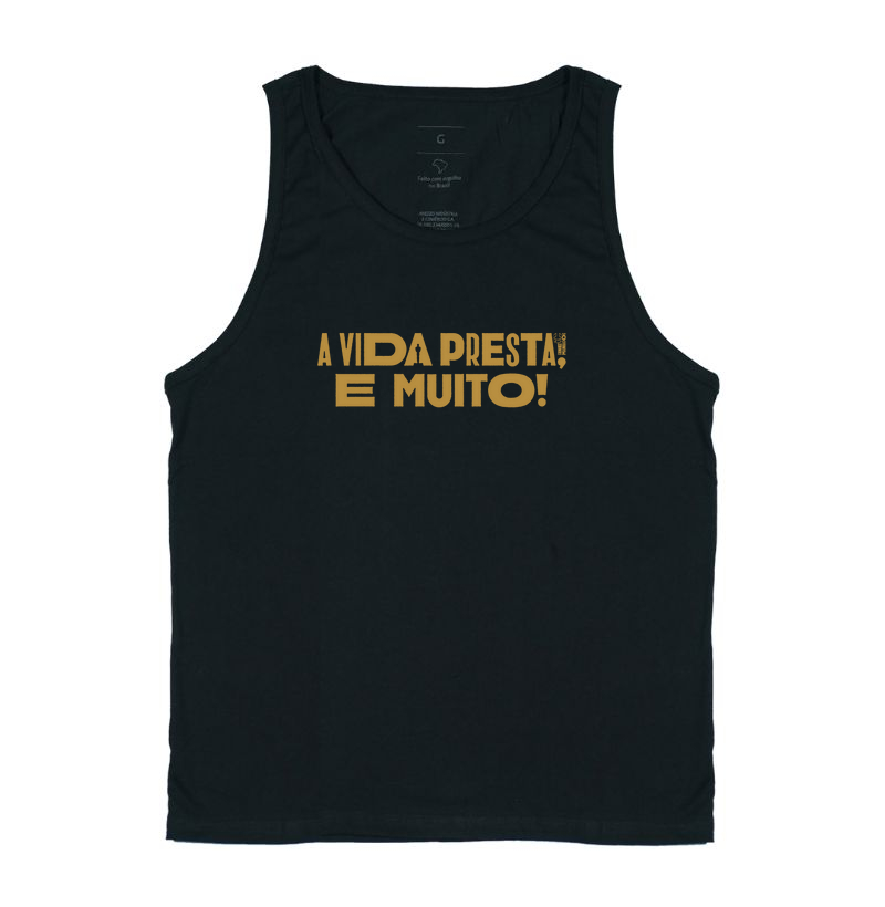 A vida presta, e muito!