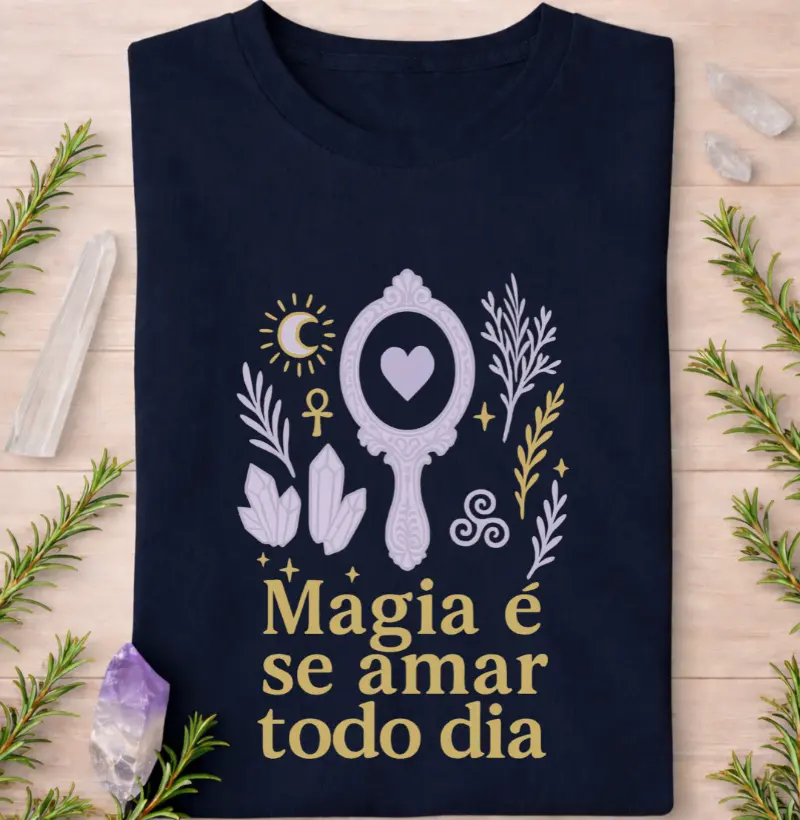 Magia é se amar todo dia
