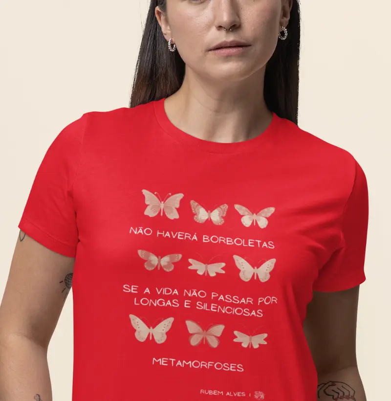 Camiseta Metamorfose | Rubem Alves