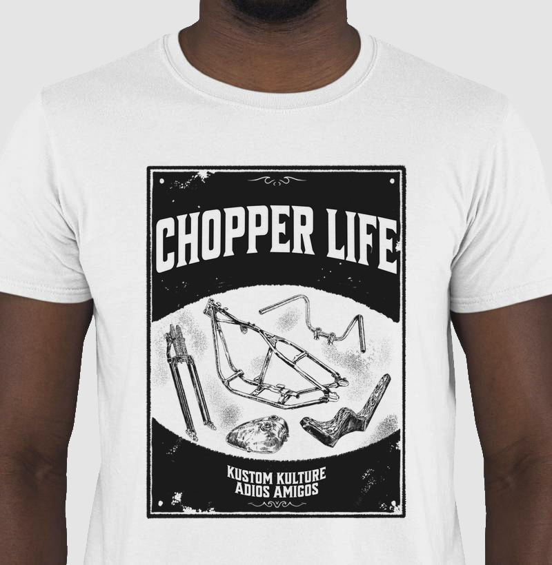 Chopper Life - Kustom Kulture - Adios Amigos