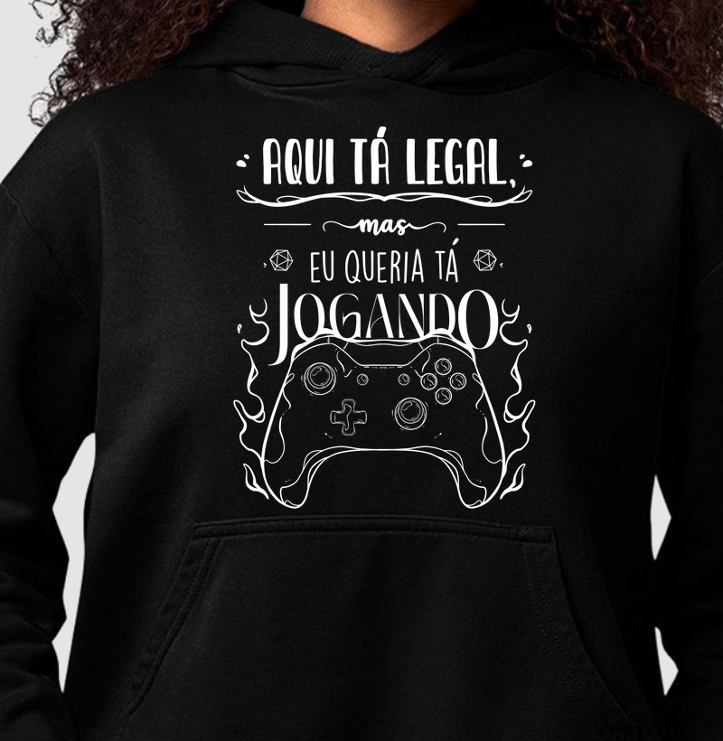 QUERIA TA JOGANDO MOLETOM