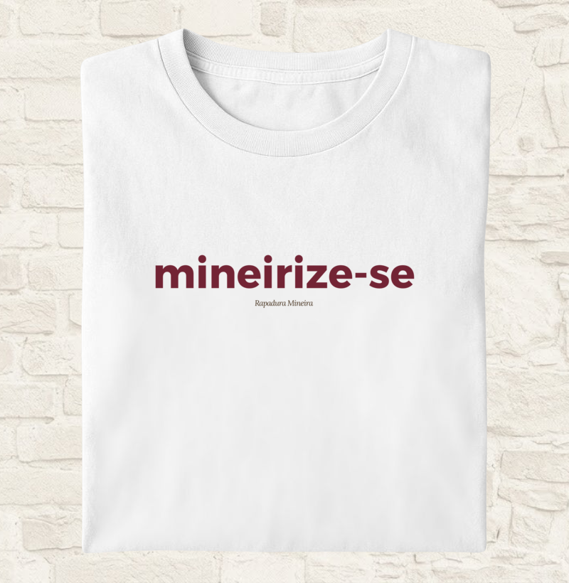 Mineirize-se - Camiseta