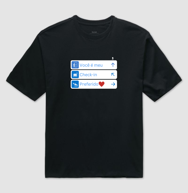 Camiseta Estampa Você é Meu Check-in Preferido | Excursionista