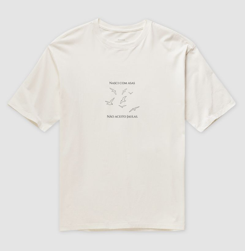 Camiseta Oversized Não Aceito Jaulas