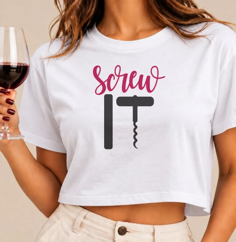 Screw It - Cropped
