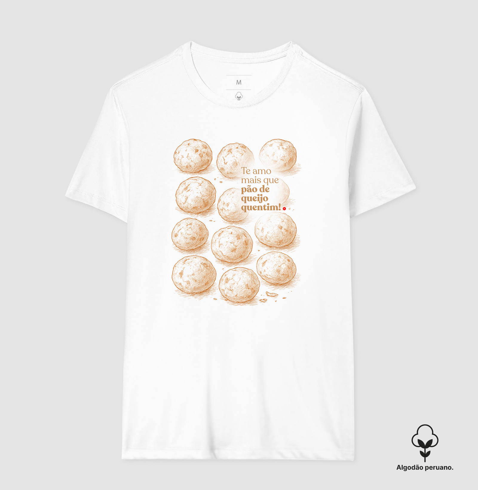 Te amo mais que pão de queijo quentim.