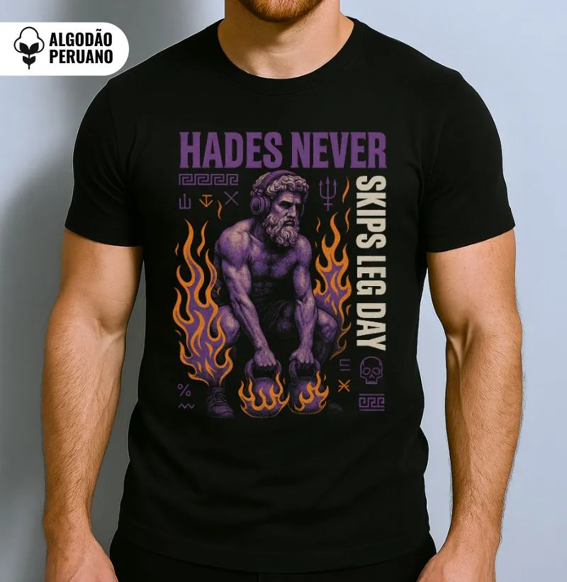 Hades Never Skips Leg Day