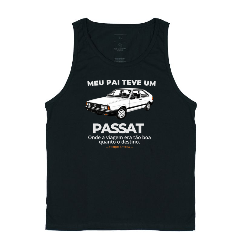 Meu pai teve uma - PASSAT - branco - Regata