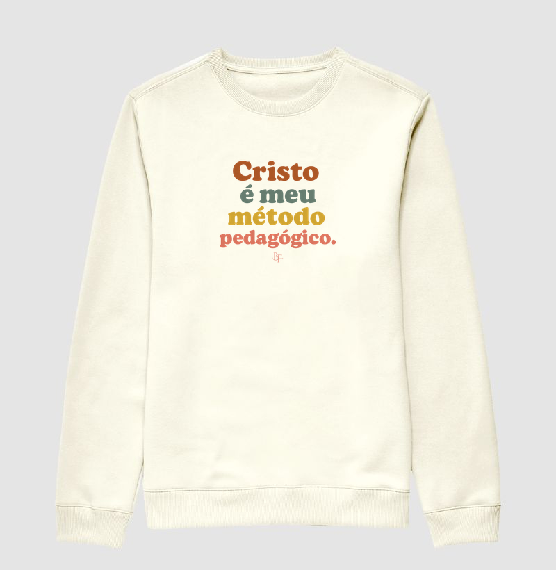 Cristo é meu método pedagógico