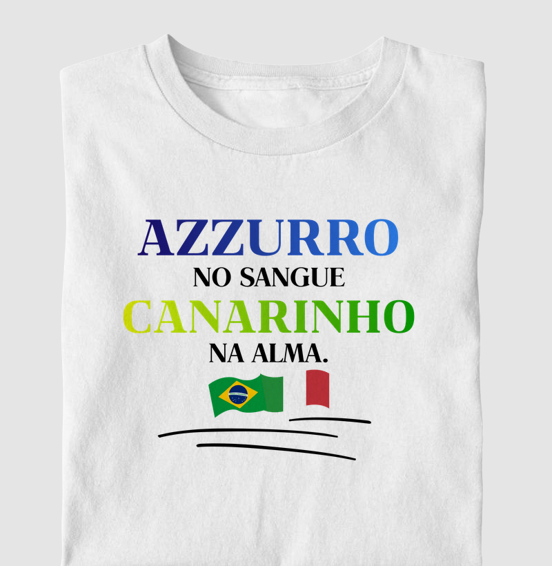 Azzurro no sangue, Canarinho na alma
