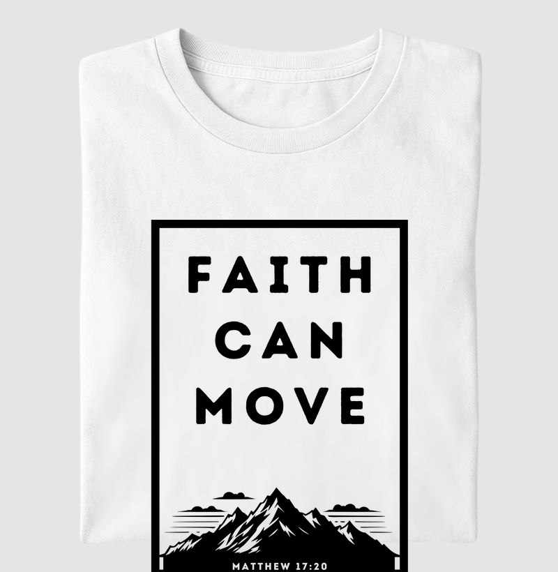 Faith Can Move