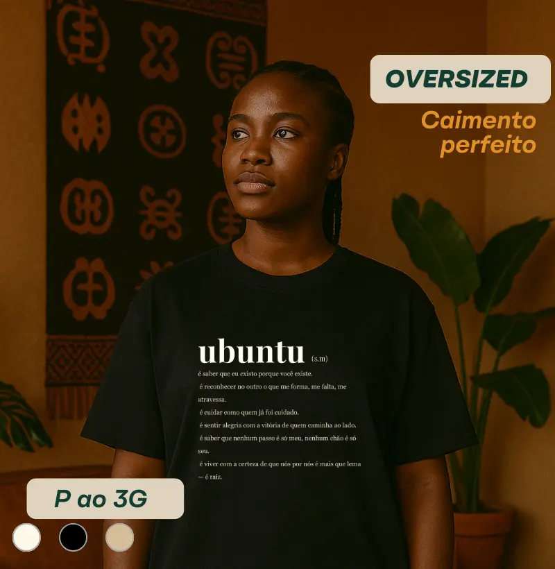 Ubuntu — Eu Sou Porque Nós Somos