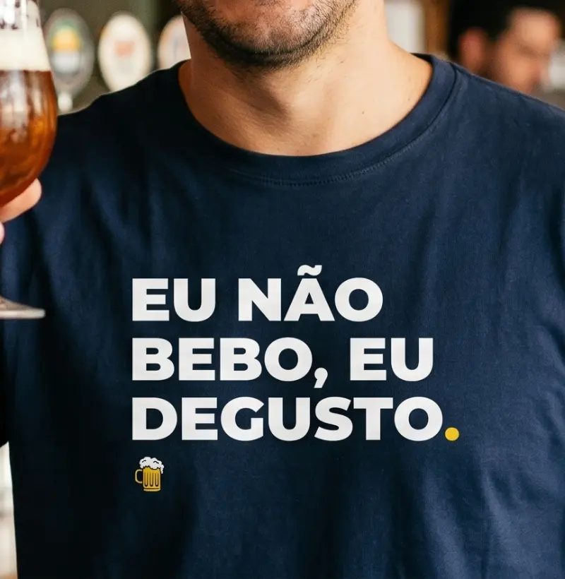 Eu Não Bebo, Eu Degusto