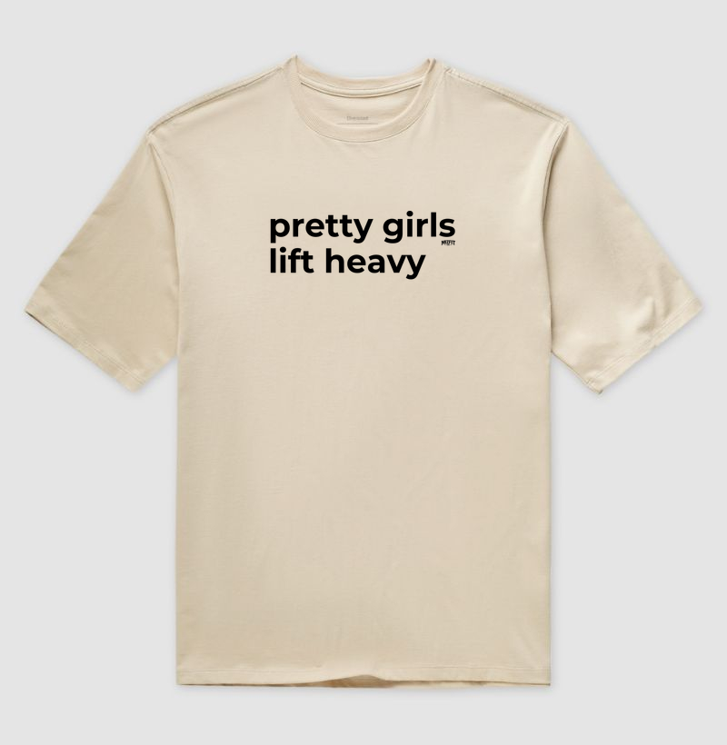 Pretty Girls Lift Heavy