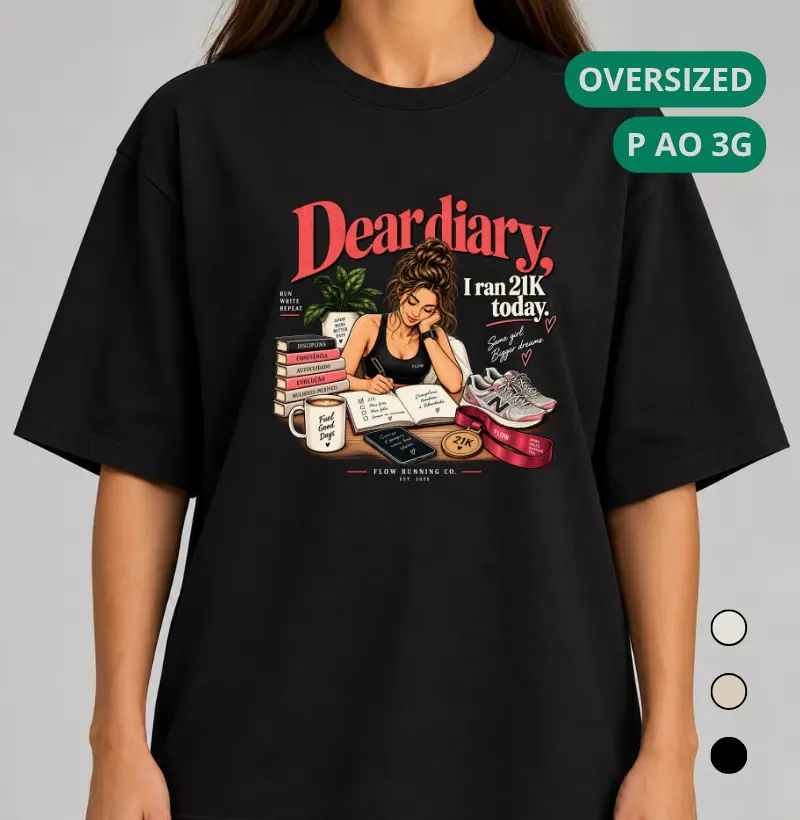 Camiseta Oversized Corrida - Dear Diary, I Ran 21k Today