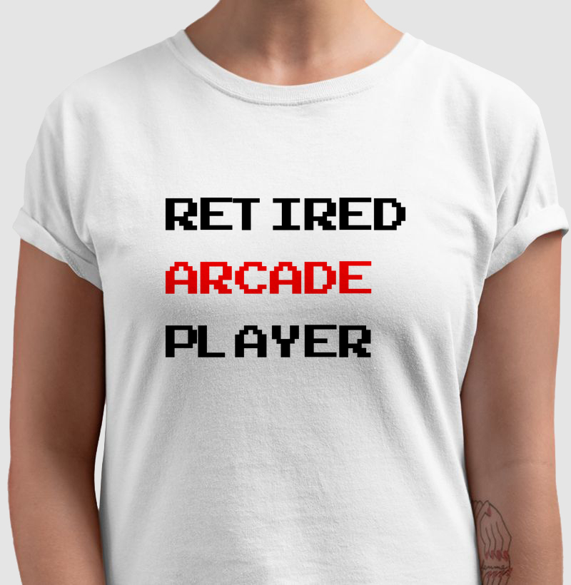 RETIRED ARCADE PLAYER – Think Tee