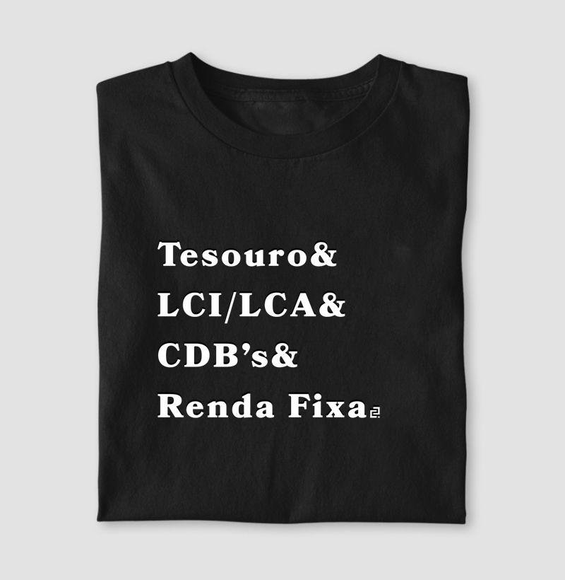 Camiseta "Renda Fixa"