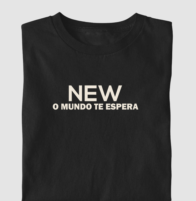 Camiseta NEW · O Mundo Te Espera - Camiseta